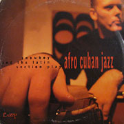 SNOWBOY AND THE LATIN SECTION PLAY / Afro Cuban Jazz